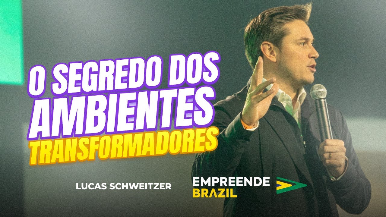 LUCAS SCHWEITZER: Como AMBIENTES DIFERENTES Mudaram Minha Vida | Lição Poderosa