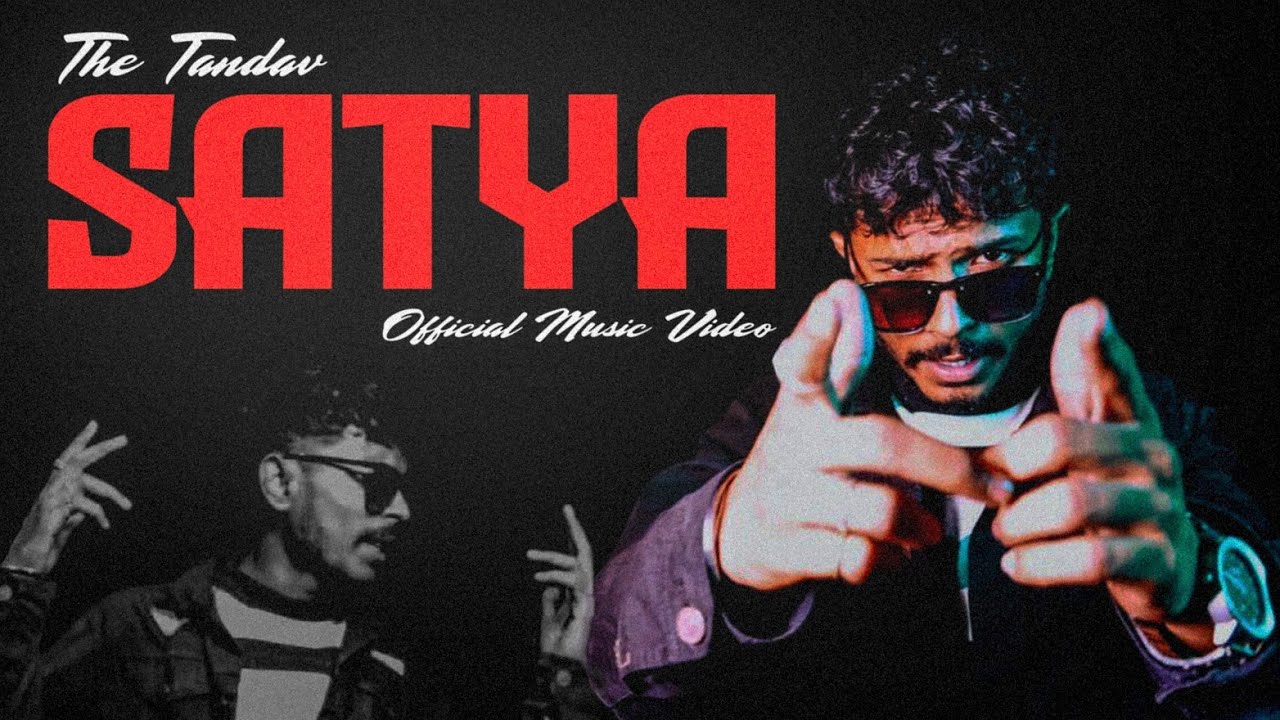 Satya (सत्य) - The Tandav | Prod. by DG Reddy