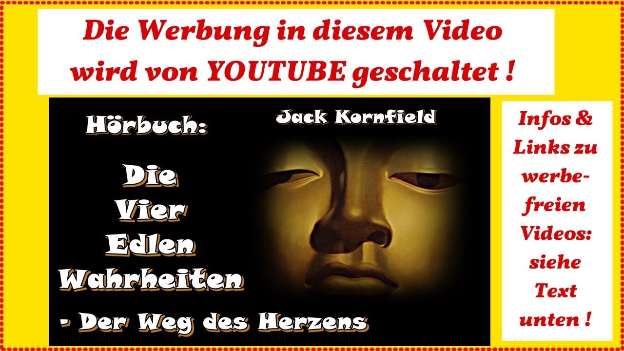 Die Vier Edlen Wahrheiten - Der Weg des Herzens - Jack Kornfield ( Hörbuch )