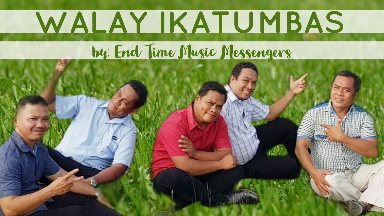 Walay Ikatumbas | ETMM | End Time Music Messengers