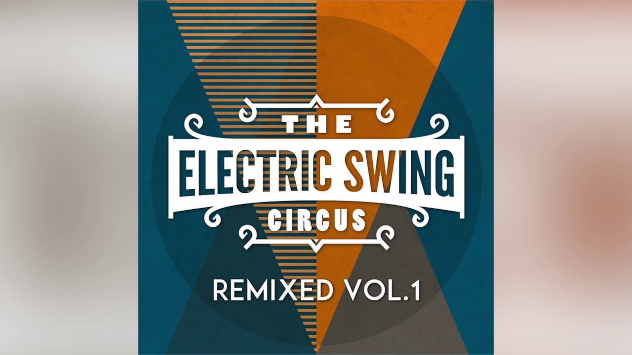 The Electric Swing Circus - Hit & Run (Wolfgang Lohr Remix)
