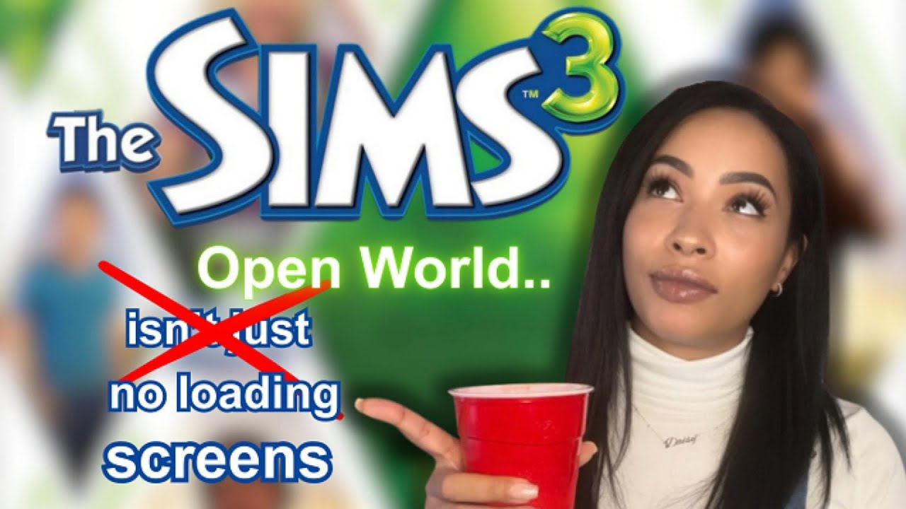 10 reasons the Sims 3's Open World is the best!