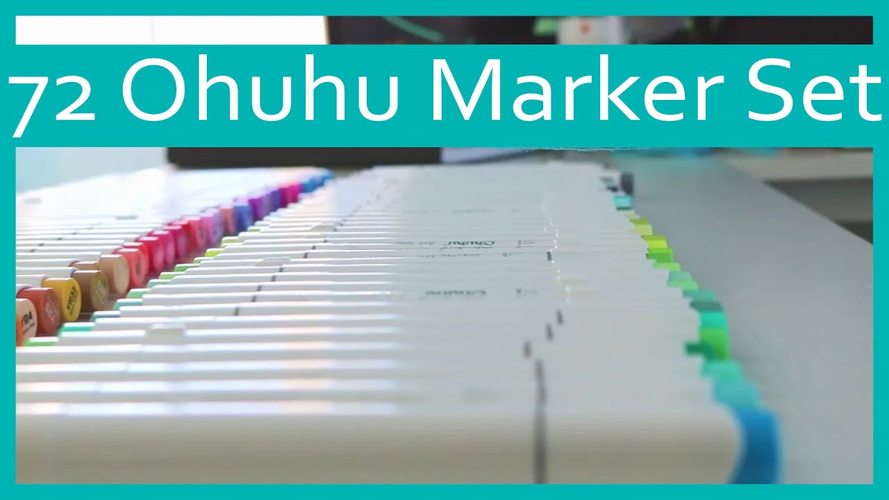 72 Color Ohuhu Brush Marker Set // First Time Using Alcohol Markers