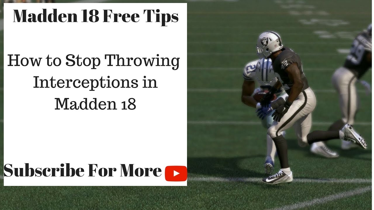 Madden 18 Tips - How to Stop Throwing Interceptions in Madden 18