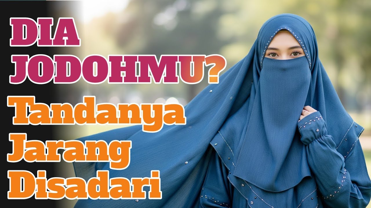 Tanda-Tanda Dia Jodohmu Menurut Islam yang Jarang Disadari
