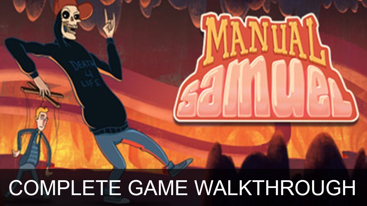 Manual Samuel Complete Game Walkthrough Full Game Story