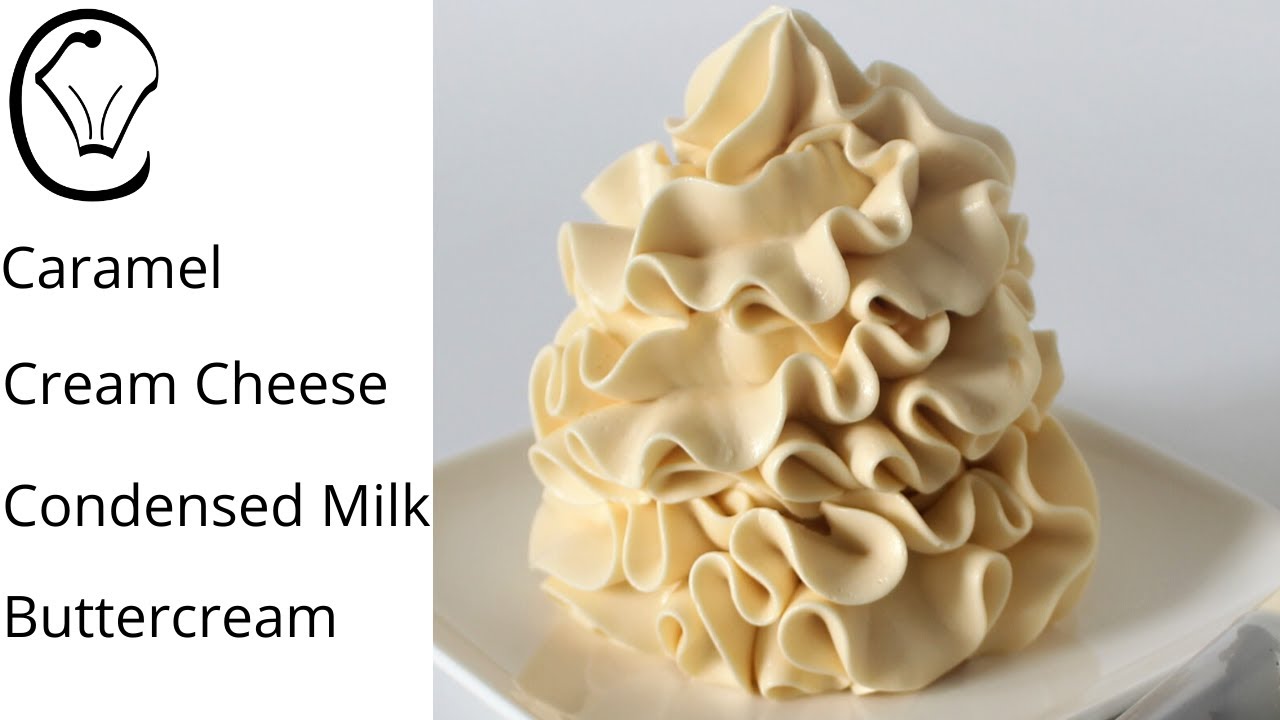 Caramel and Cream Cheese Condensed Milk Buttercream NO Powdered Sugar Smooth Silky No Grit WOW!