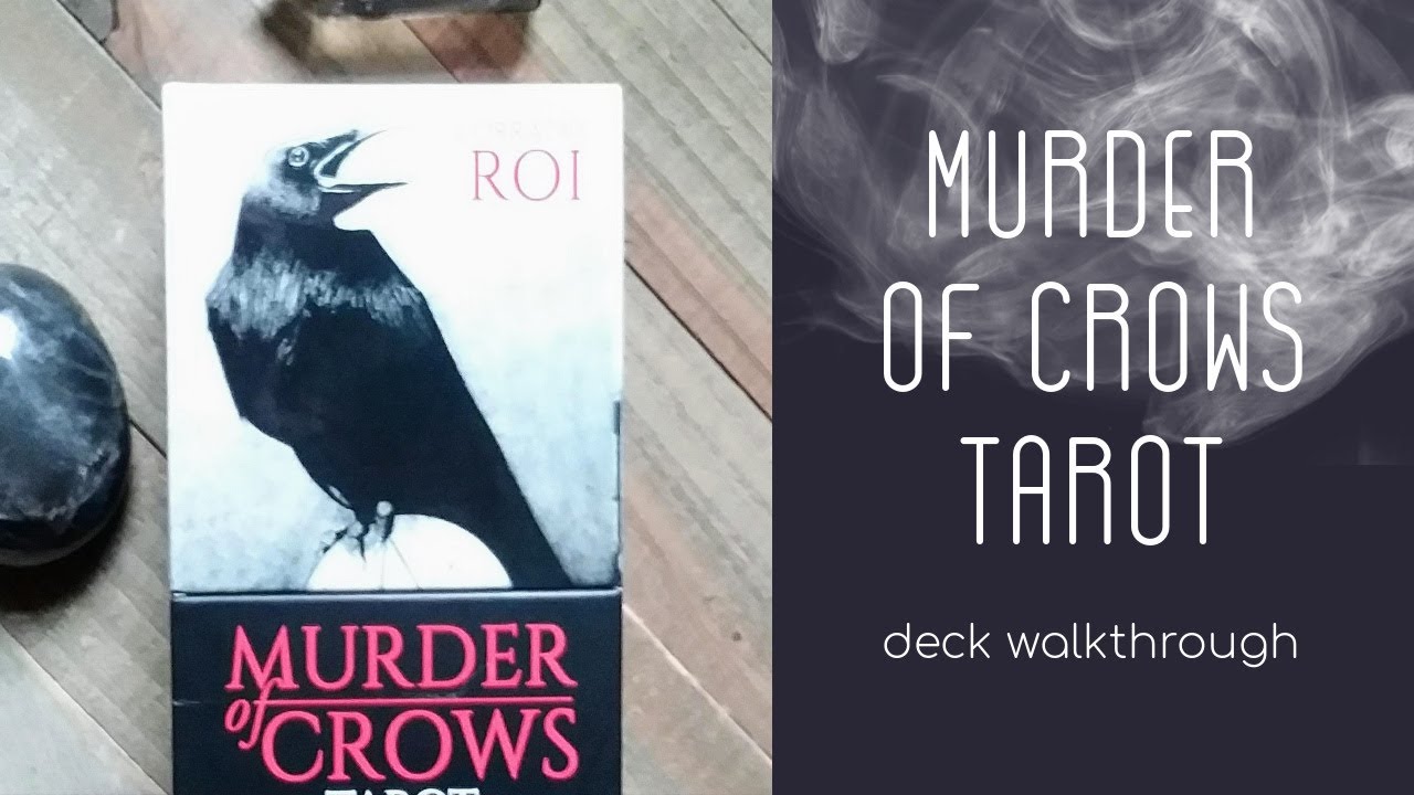 Throwback Thursday: Murder of Crows Tarot | Deck Walkthrough