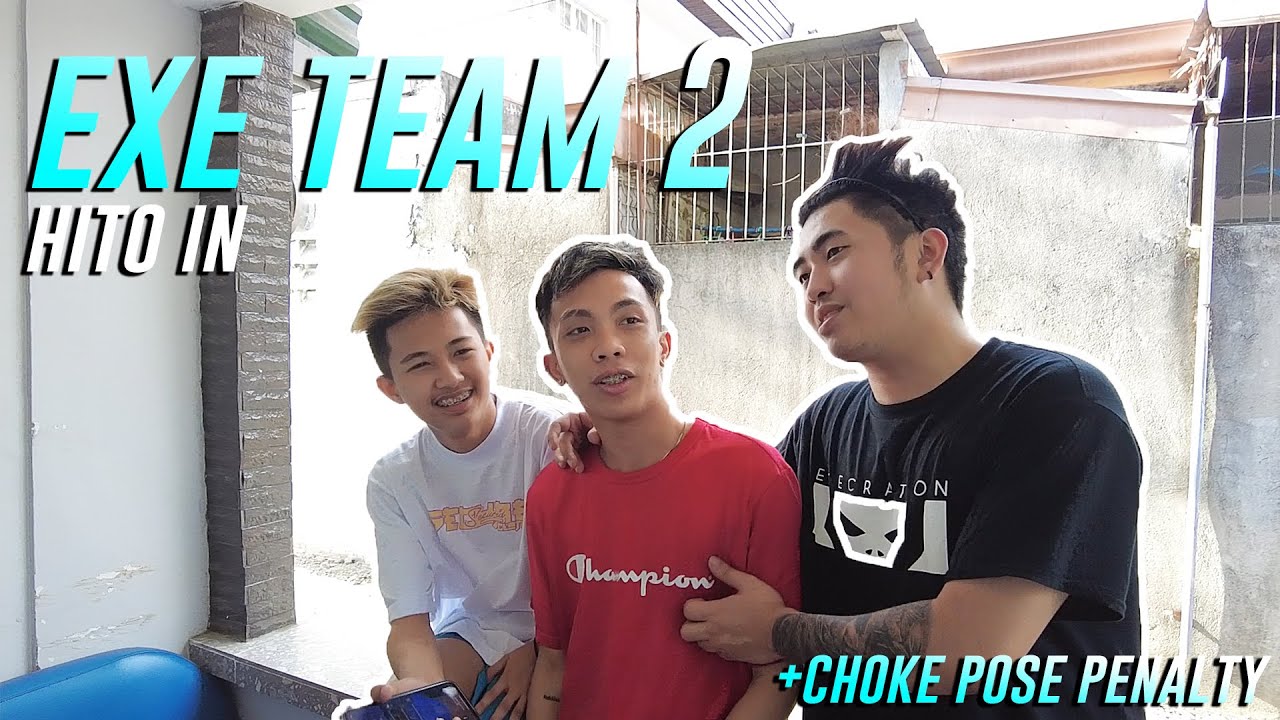 EXE TEAM 2 | CHOKE POSE PENALTY