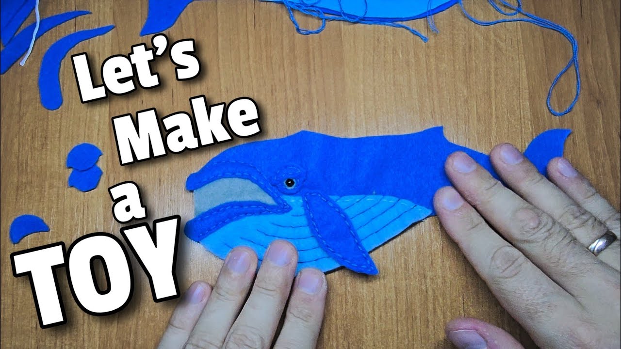 How to make a Toy? Handmade Whale from Felt fabric