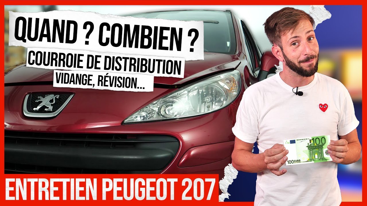 PEUGEOT 207 : distribution, r&eacute;vision, entretien, prix et quand les faire 🚗