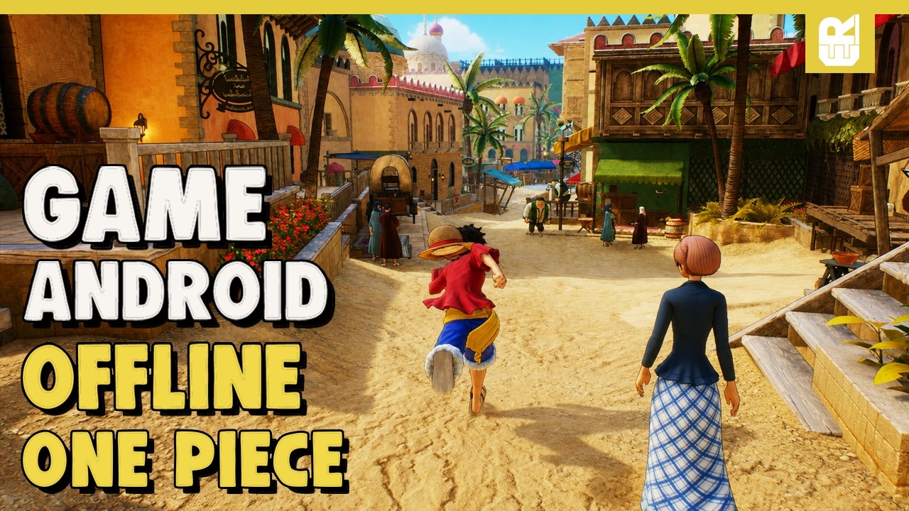 10 Game Android OFFLINE One Piece Terbaik 2026