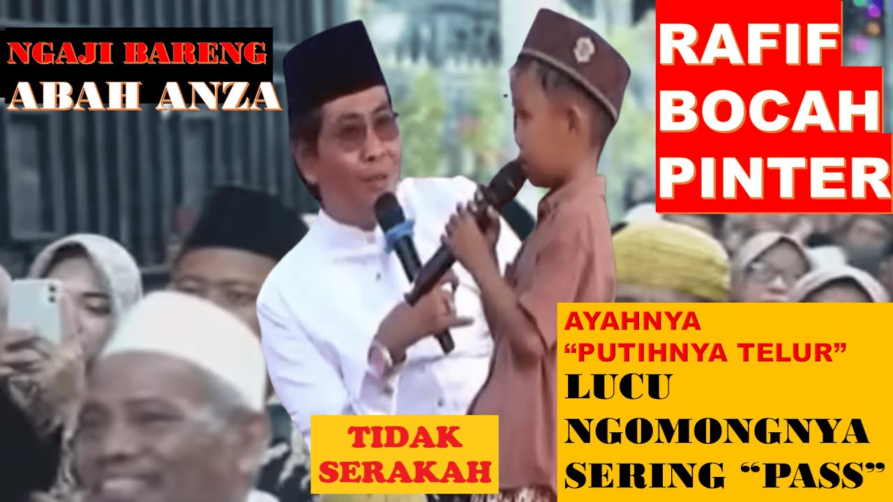 ABAH ANZA | KETEMU BOCAH PINTER DAN LUCU (RAFIF) | TIDAK SERAKAH  JAWABANNYA SELALU 