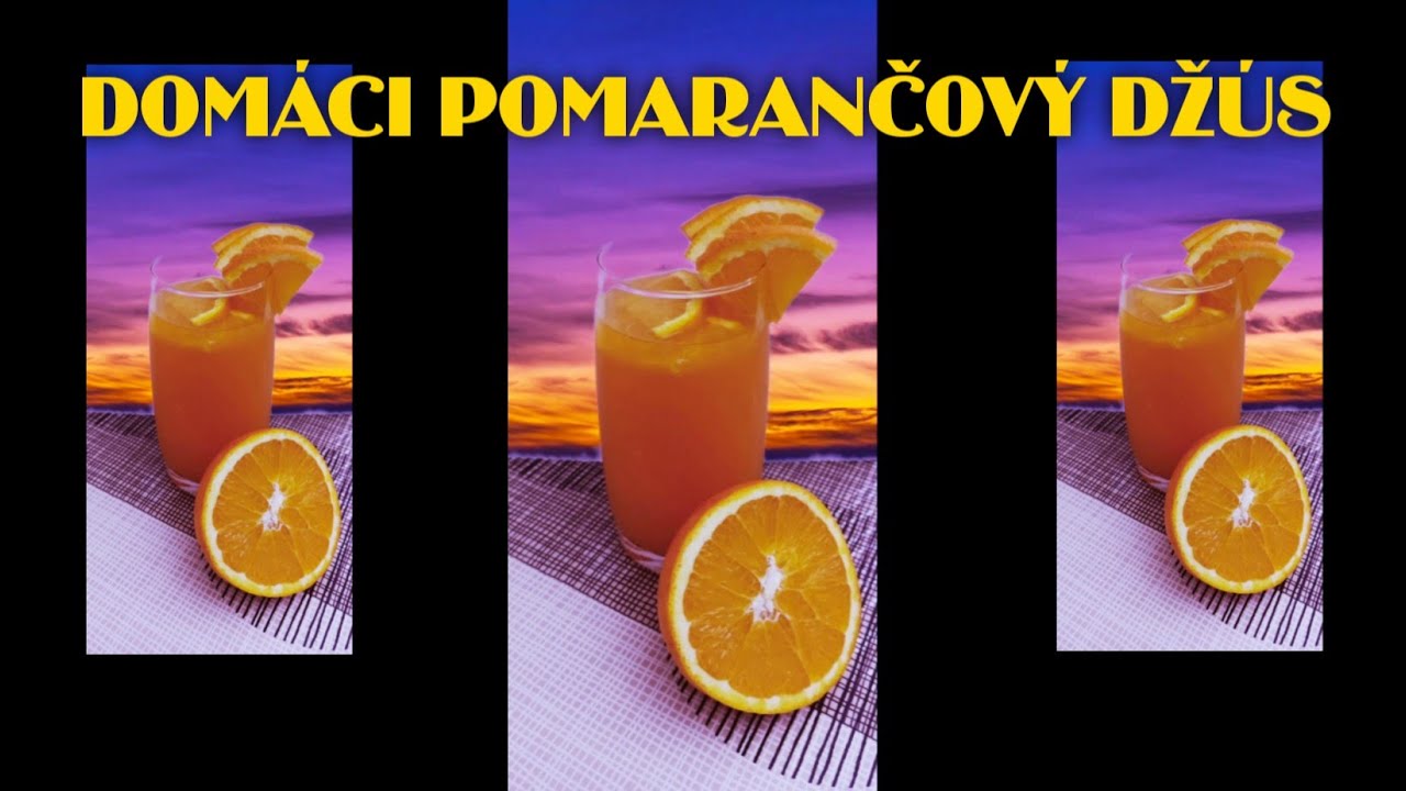 Domáci pomarančový džús - Var a peč s Martinkou