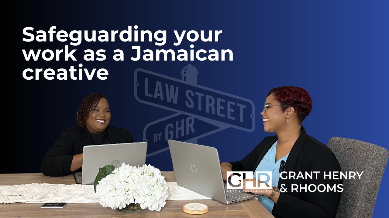 Protecting your rights as a Jamaican creative