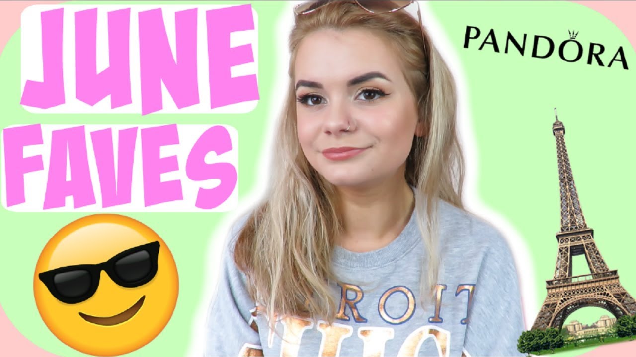 June Favourites 2018 | Izzy K