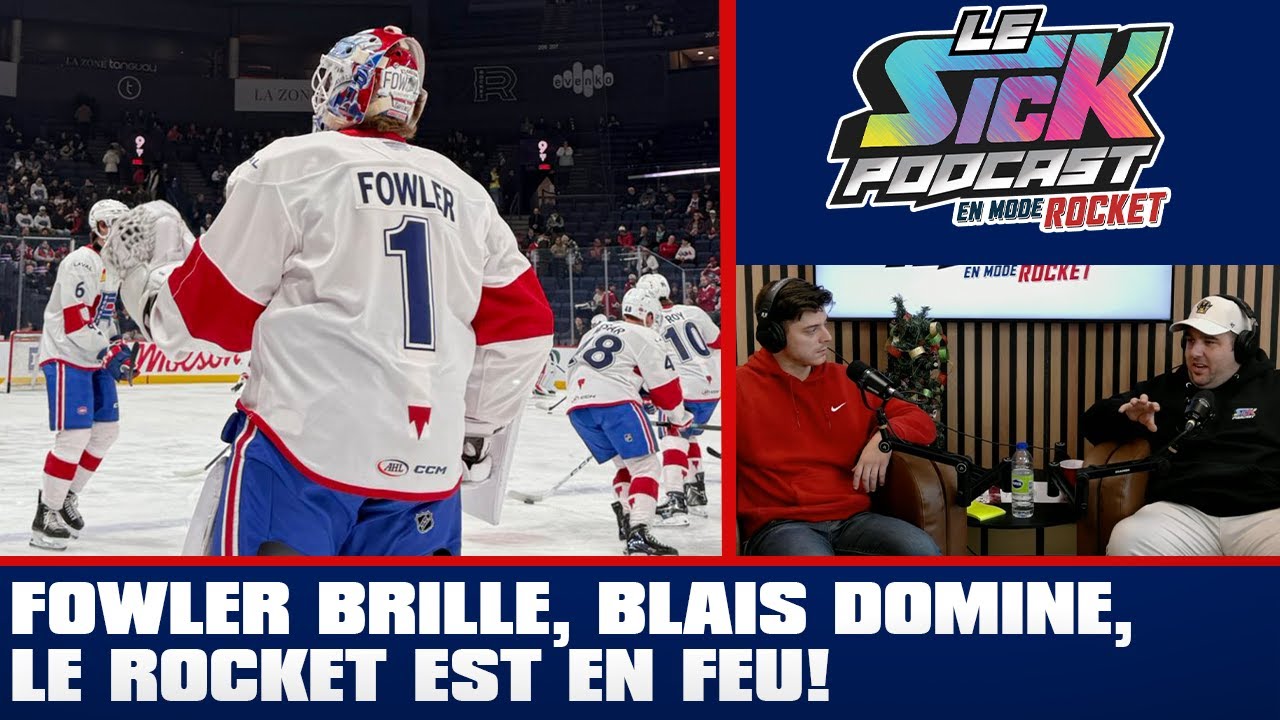 Fowler Brille, Blais Domine, Le Rocket Est En Feu! - En Mode Rocket #8
