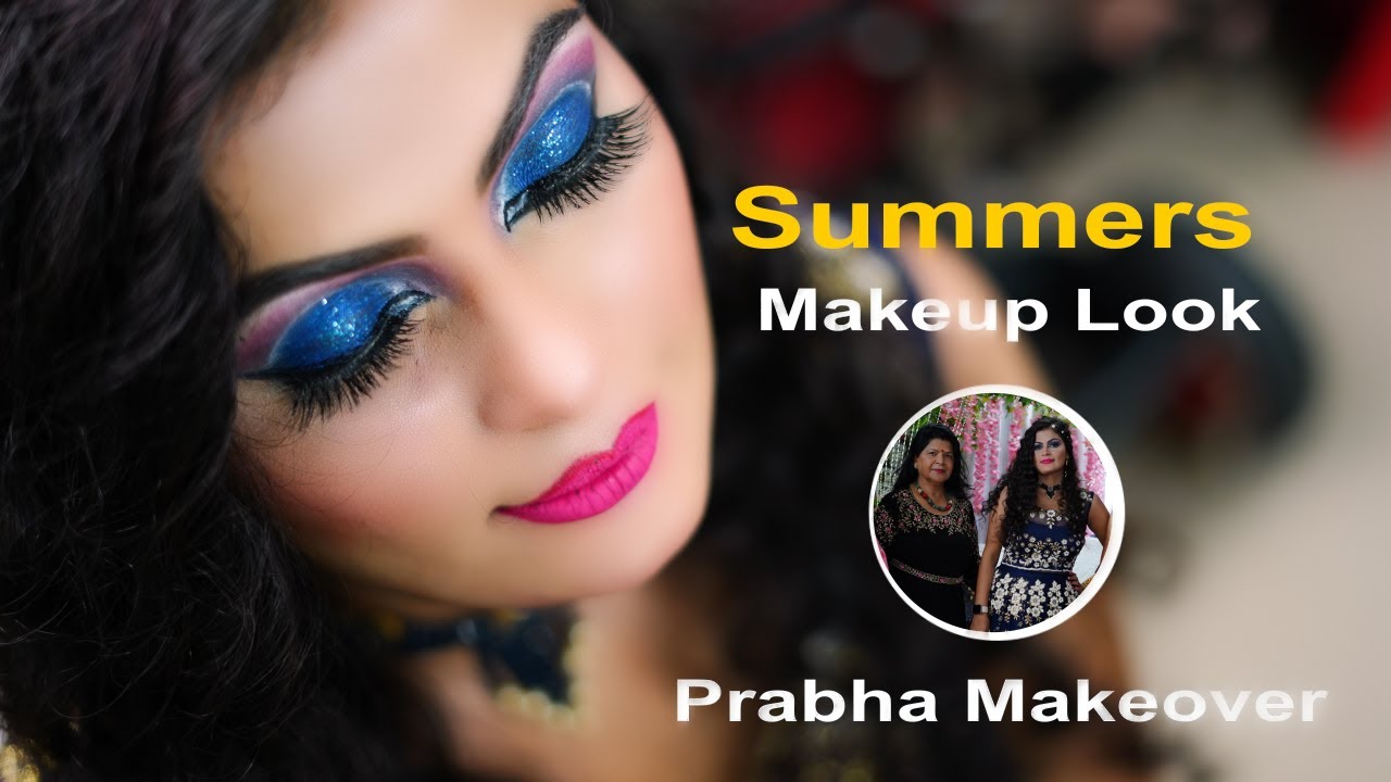 रॉयल ब्लू समर मेकअप लुक | स्किन हाइड्रेटिंग एचडी मेकअप | Prabha Makeover