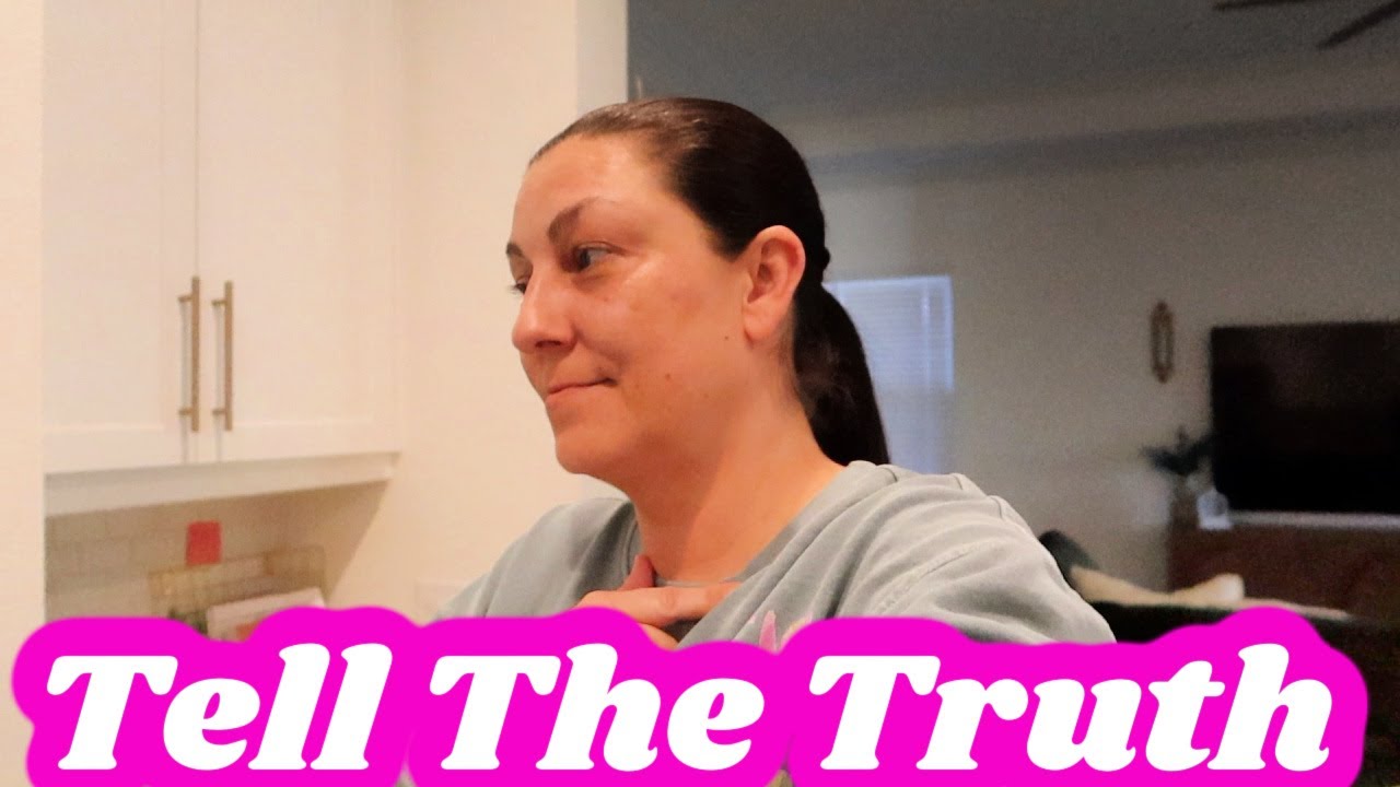 You Have To Tell Me The Truth!