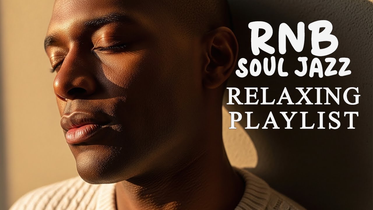 [R&B] Smooth Soul Vibes | Relaxing Playlist