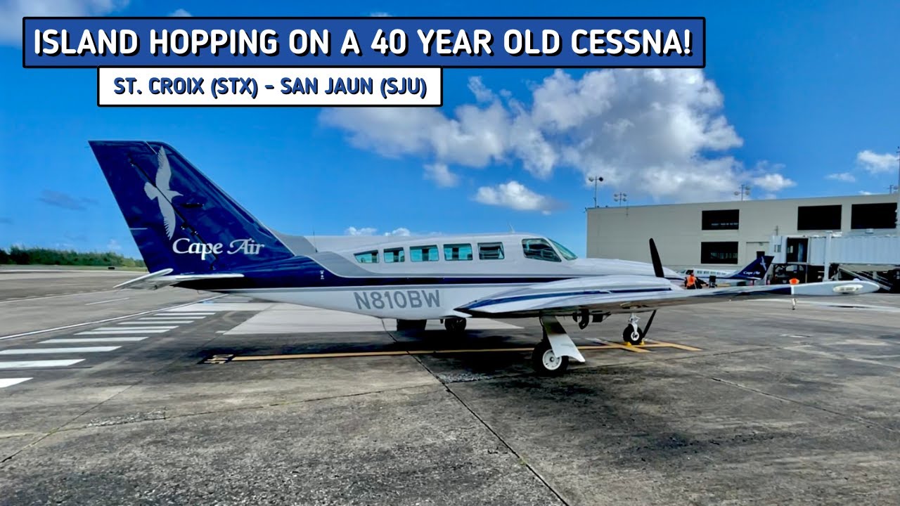 REVIEW | Cape Air | St. Croix (STX) - San Juan (SJU) | Cessna 402C | Economy