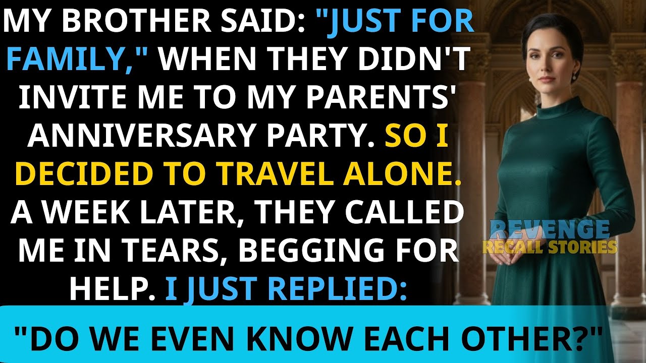 My Brother Said, Only for Family, When I Wasn't Invited to My Parents' Anniversary Party So I