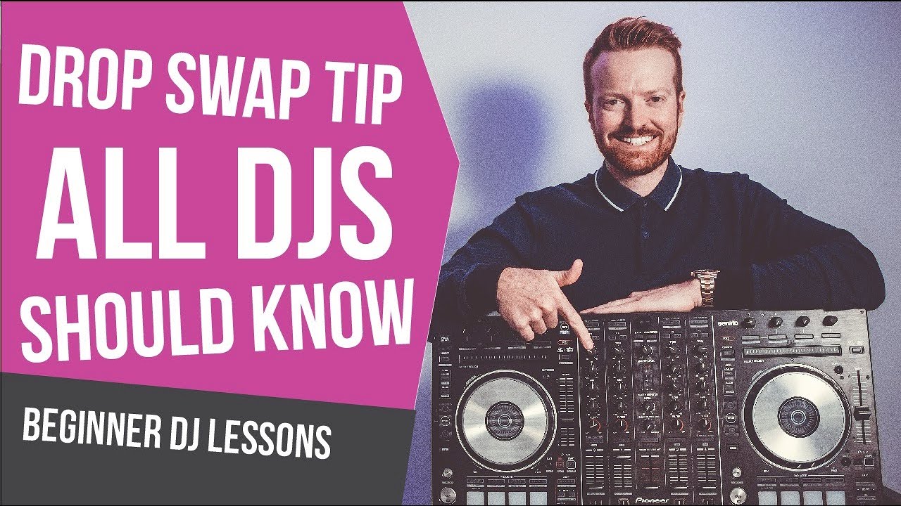 DROP SWAP TIP ALL DJS MUST KNOW!