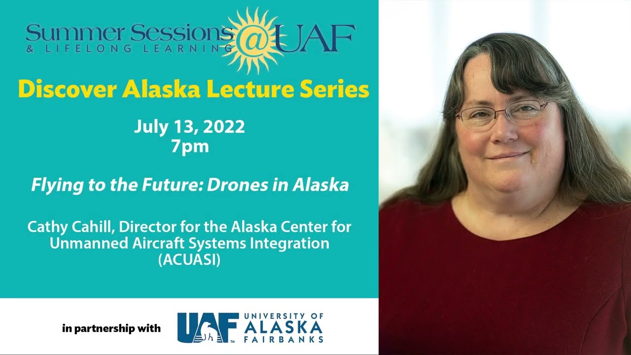 Flying to the Future: Drones in Alaska