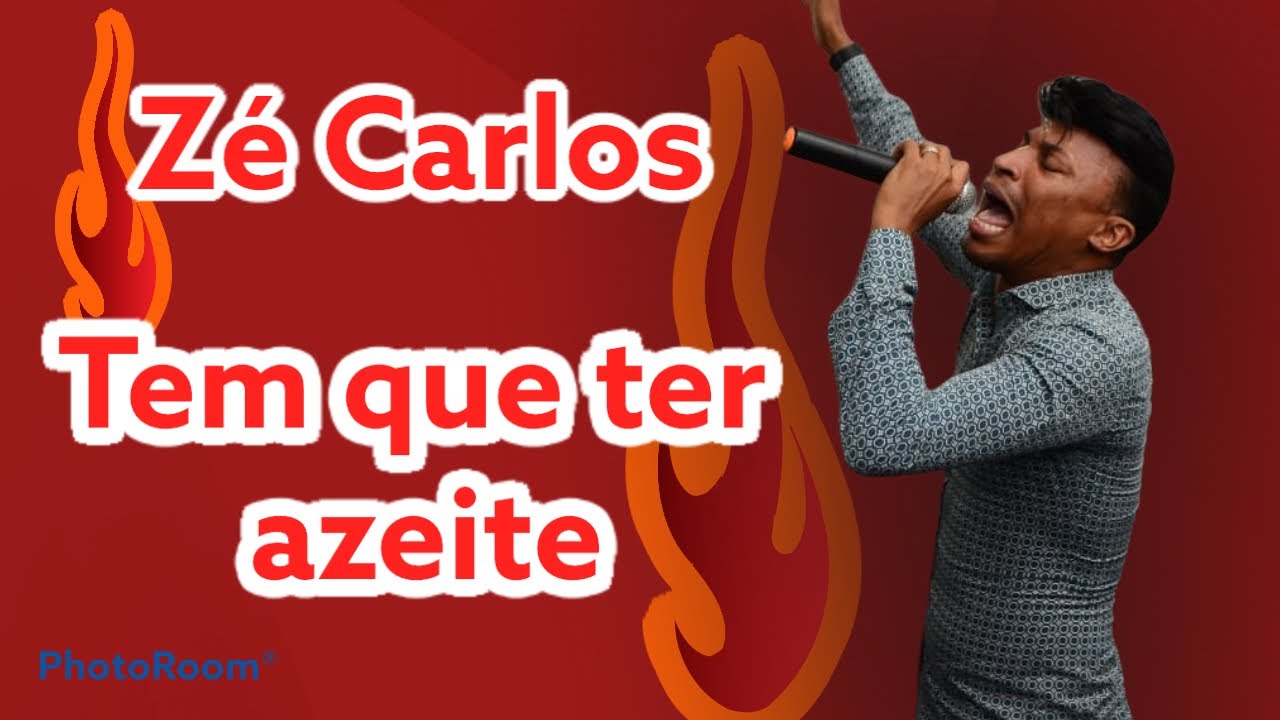 Zé Carlos | Tem que ter azeite 🔥