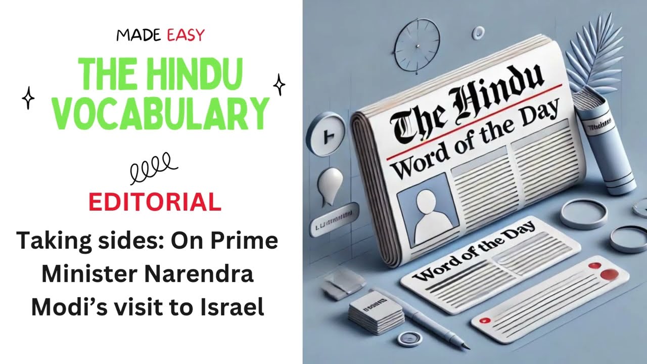 Master Vocabulary from the Hindu Editorial – Taking sides| 27th February 2026
