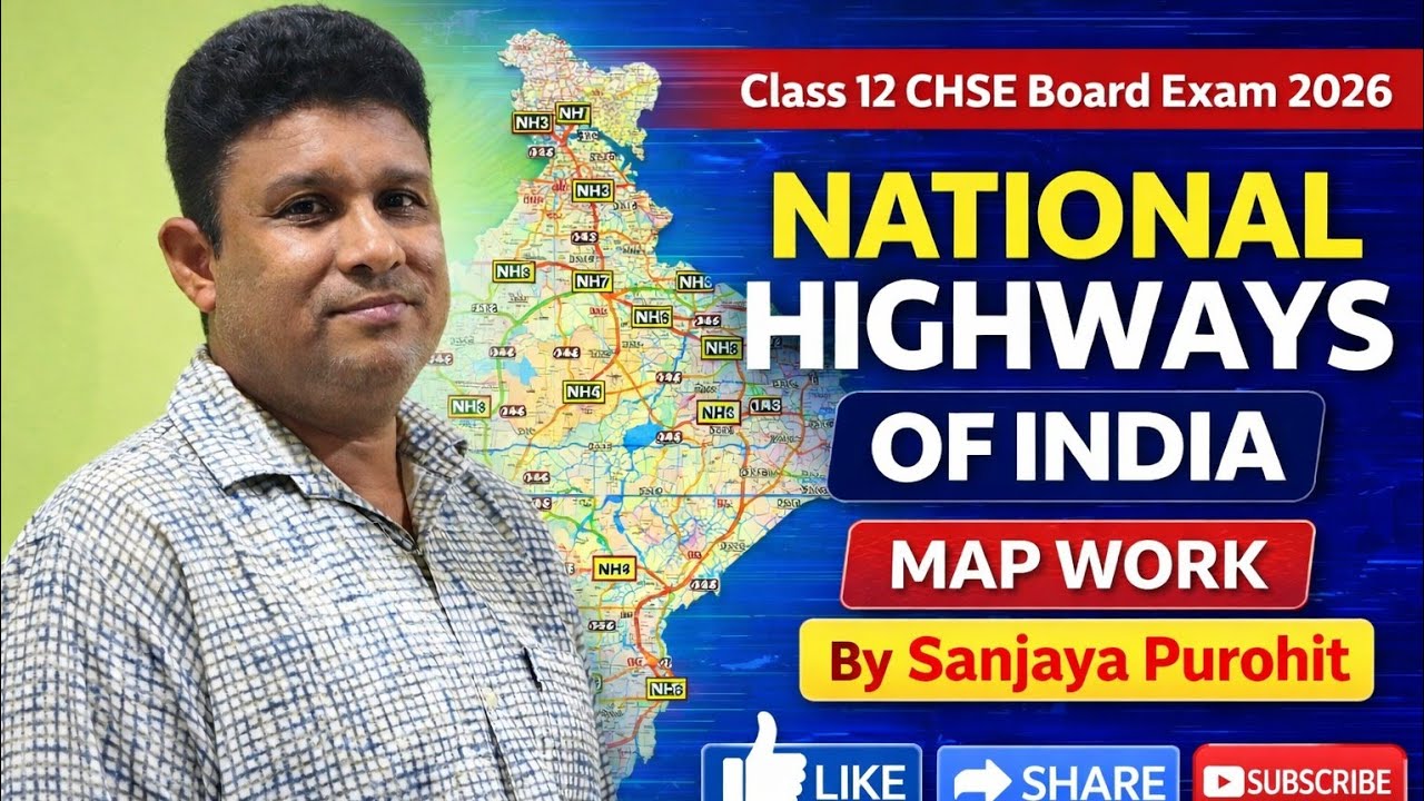 National Highways of India for CHSE Board Exam 2026 | Sanjaya Purohit #Geography #IndiaMap #CHSE
