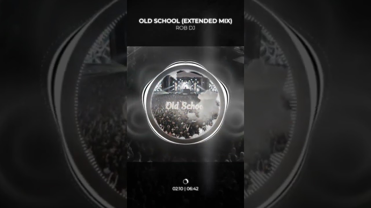 Rob Dj - Old School (Extended Mix)