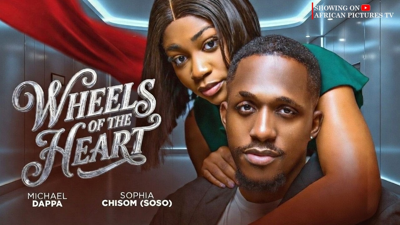 WHEELS OF THE HEART - Nigerian Movies 2026 Latest Full Movies