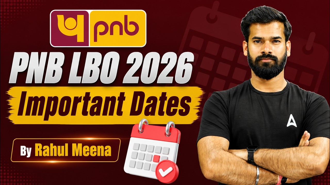 PNB LBO Notification 2026 | PNB LBO Important Dates | By Rahul Meena