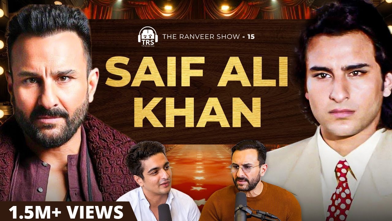 Saif Ali Khan On How To Be Rich, Classy, Charming And Woke | The Ranveer Show 15