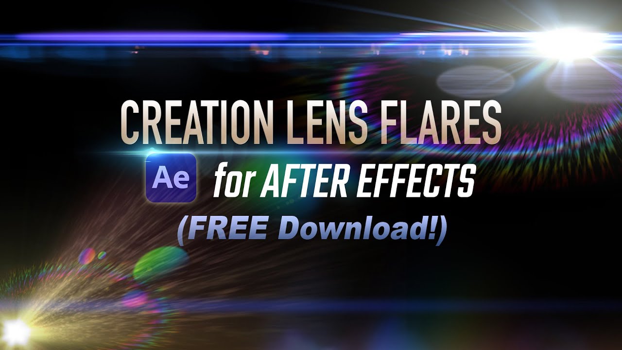 100% FREE Lens Flares for After Effects - 
