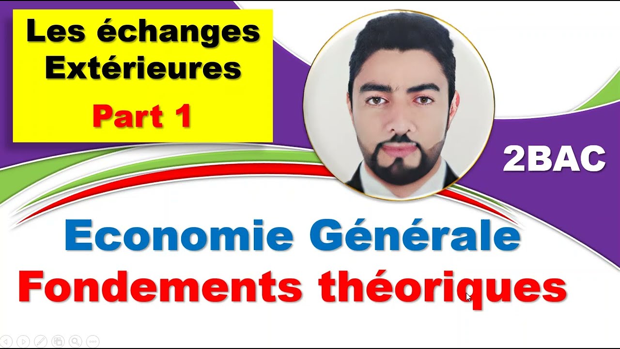 2BAC Economie générale : Les échanges extérieures ( part 1)