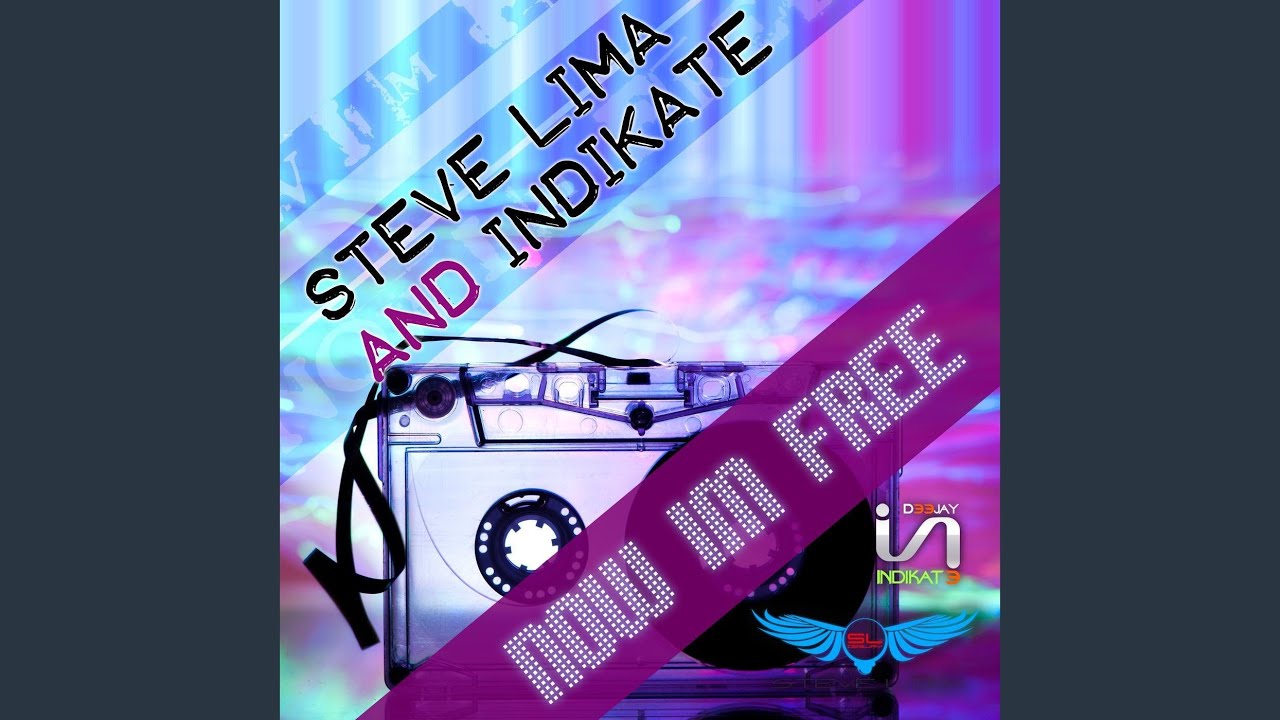 Steve Lima & Indikate - Now Im Free ((Original Radio Edit))