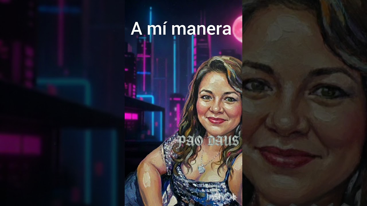 A mí manera- Pao Days 