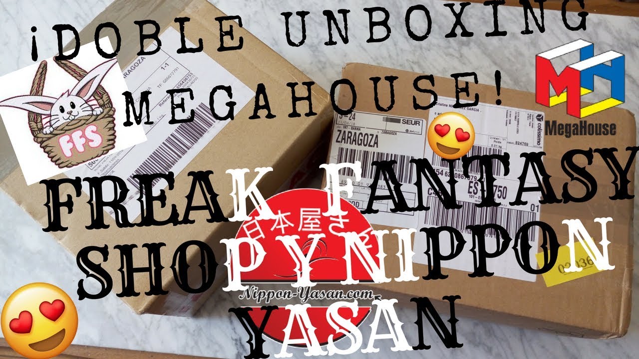 👉🏻 FREAK FANTASY SHOP Y NIPPON YASAN👈🏻~¡¡¡PRIMER UNBOXING DEL CANAL!!!🤩