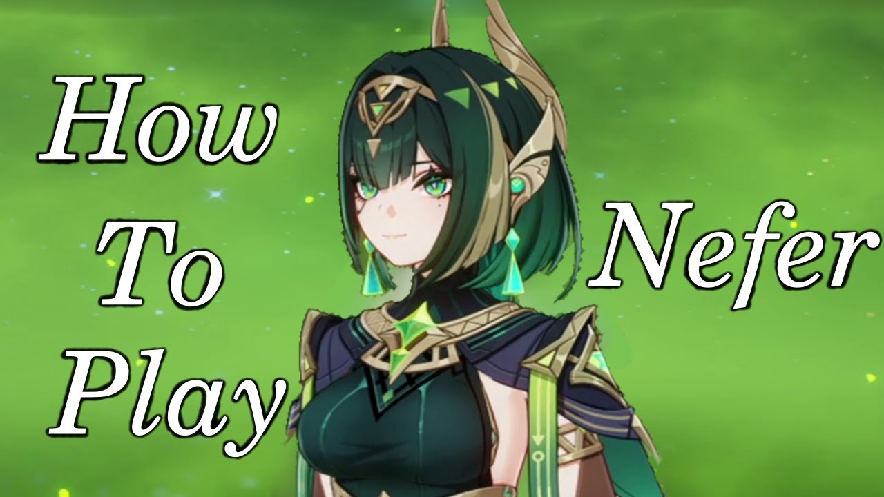 How To Play Nefer