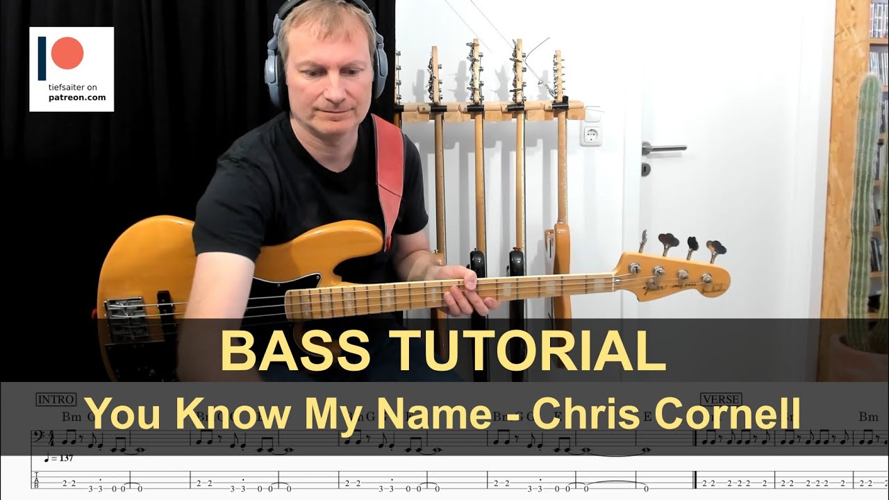 You Know My Name - Chris Cornell | Bass Tutorial (Sheet + TABs)