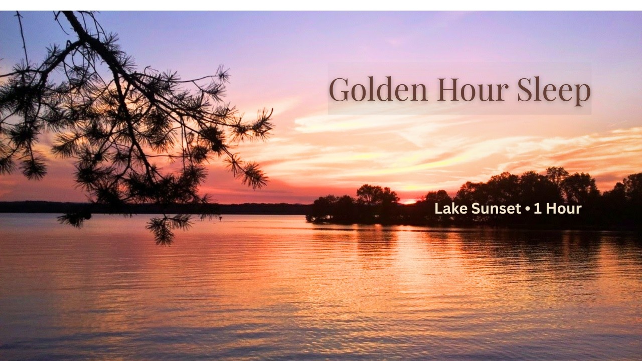 Golden Hour by the Lake 🌅 | Peaceful Sunset & Gentle Nature Sounds (1 Hour)