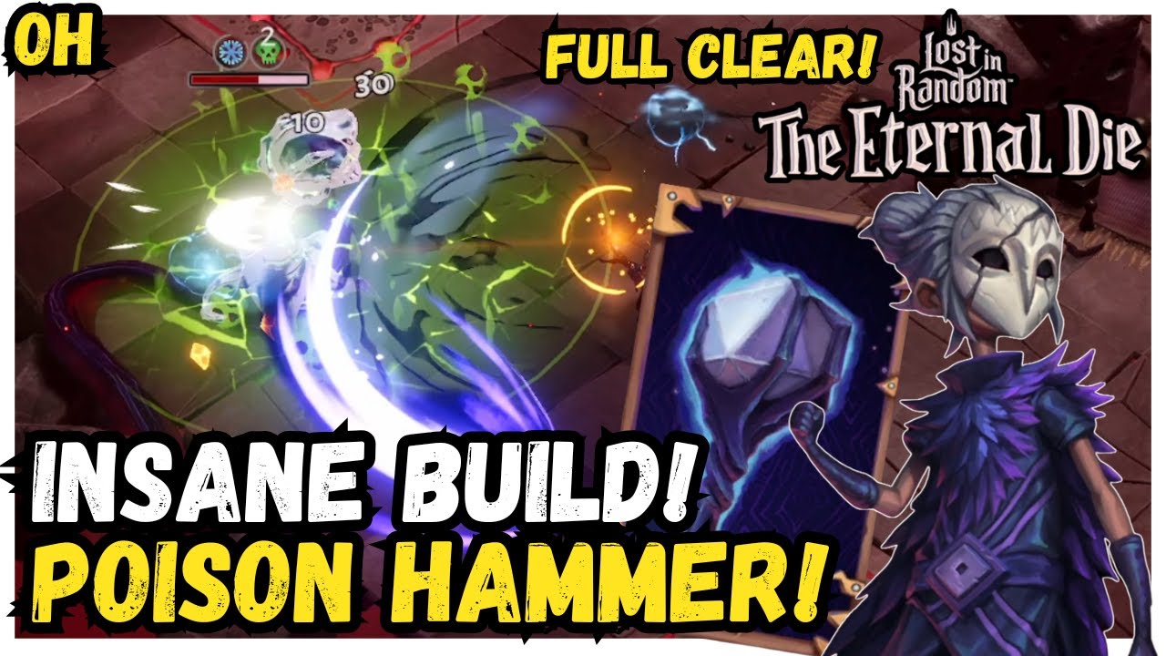 FULL Clear! Poison Hammer Is INSANE!! Lost In Random: The Eternal Die!