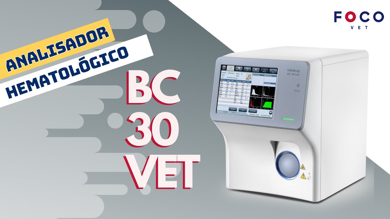 BC 30 VET - Um analisador hematológico perfeito para todos os negócios!