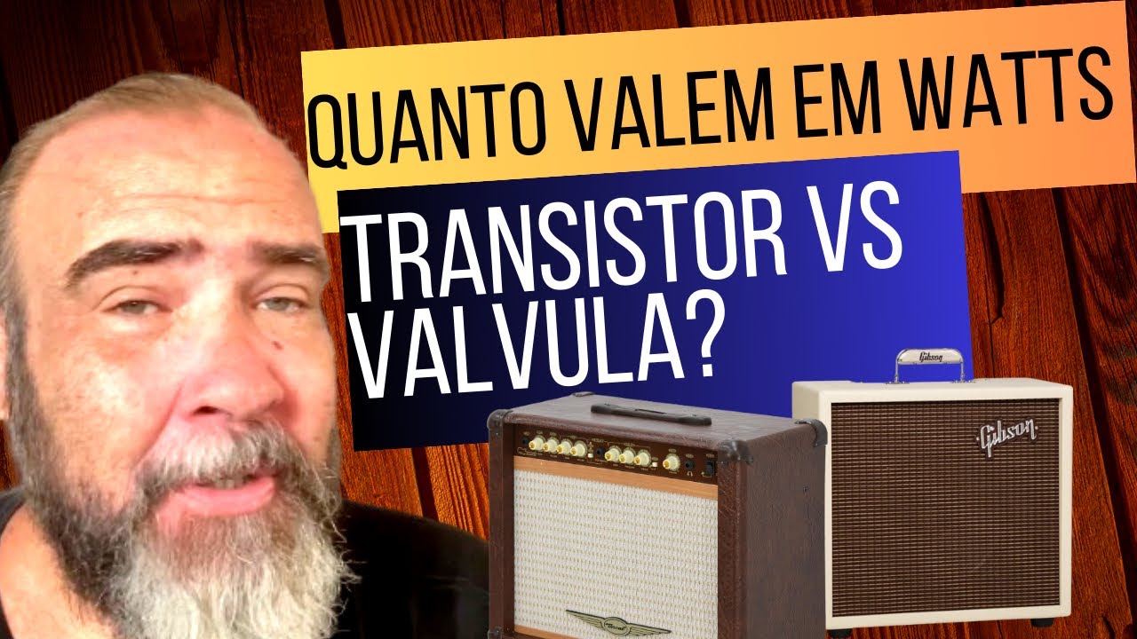 Quanto Equivale Amplificador de Guitarra Transistor VS Valvulado?