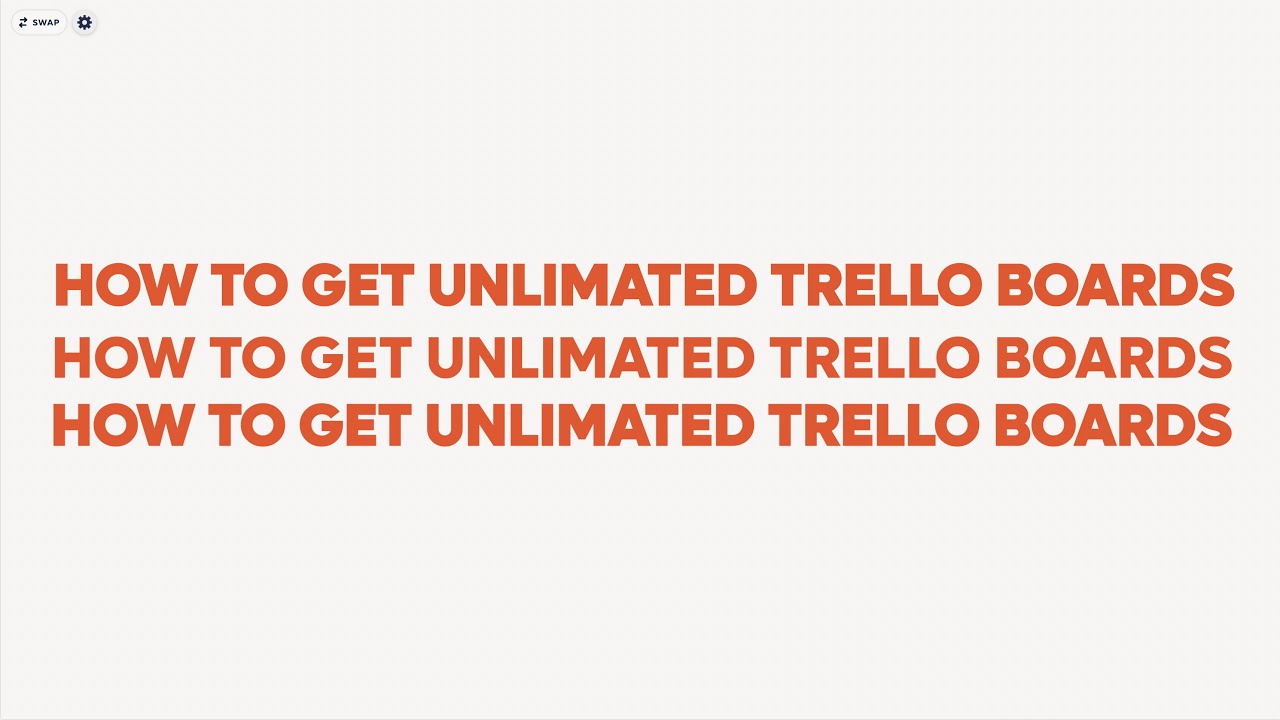 How to get unlimited Trello boards (for free!)