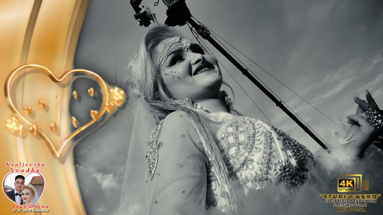 KRALJEVSKA SVADBA //INAN&NENA// 27.07.2018 PART3 SITA STUDIO BEKO 4K ULTRA HD LESKOVAC