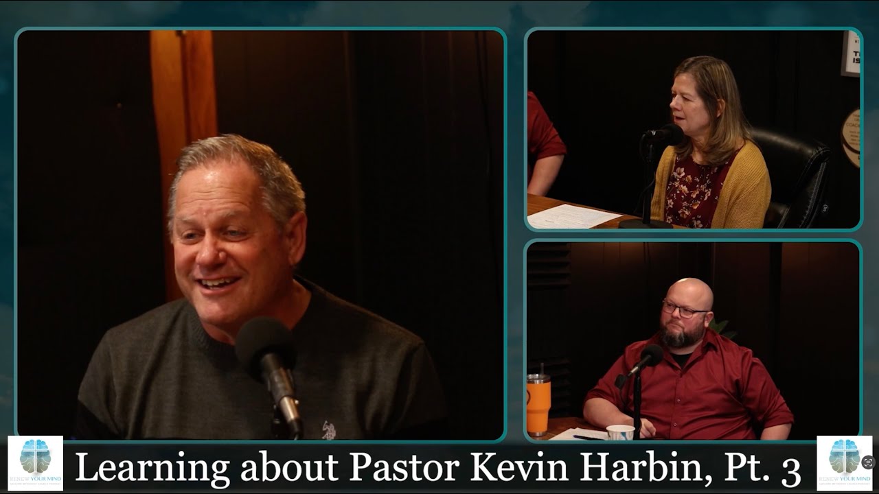 Learning More About Pastor Kevin Harbin, Pt. 3 || Renew Your Mind Ep. 263