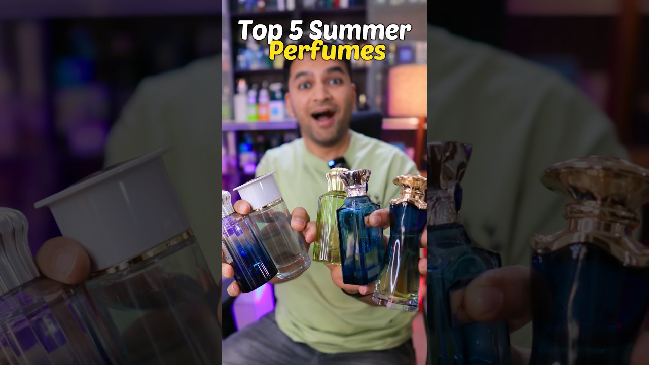Why Everyone&rsquo;s Going Crazy! 🔥Top  5 Best Summer Perfumes by Ahmed Al Maghribi